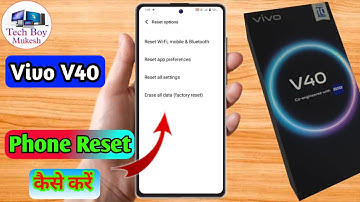 how to reset vivo v40 | vivo v40 reset kaise kare