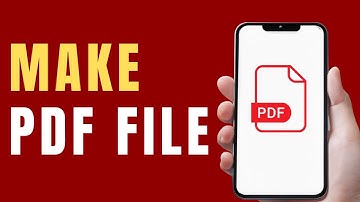 How to Make a PDF File on Mobile | Android & iPhone Guide