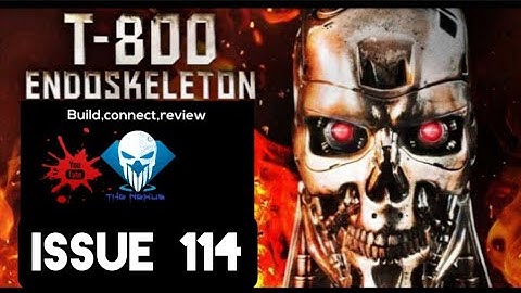 Build the Terminator - issue 114 only 6 issues left now