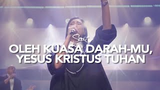 Sari Simorangkir - Oleh Kuasa Darah-Mu, Yesus Kristus Tuhan Medley (Live from GSJS Pakuwon Mall)