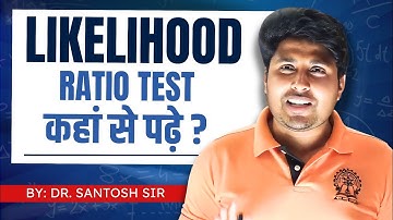 Likelihood Ratio Test कहा से पढ़े? Mathstats @8810409392
