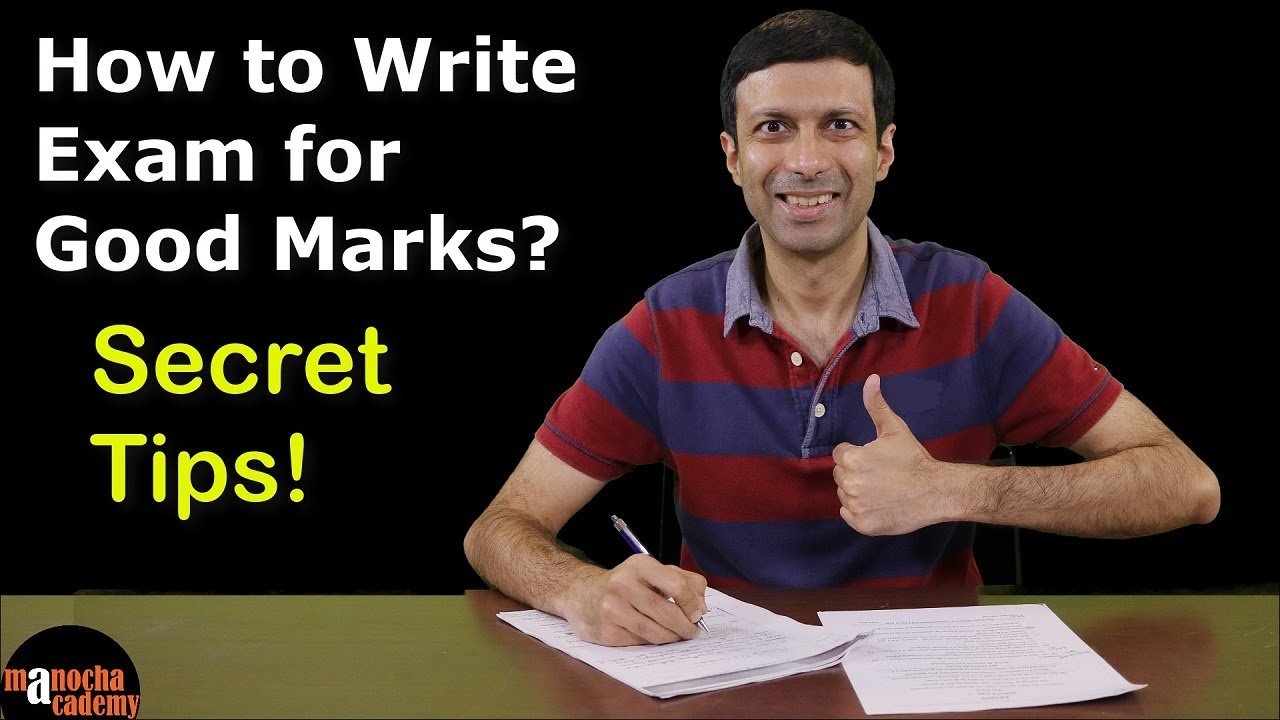 How To Write Exam For Good Marks