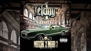Felony 1 Presents: Muzik2Mob2 -Never- feat. Bane Coso x Sosa Loc x Chino Nino