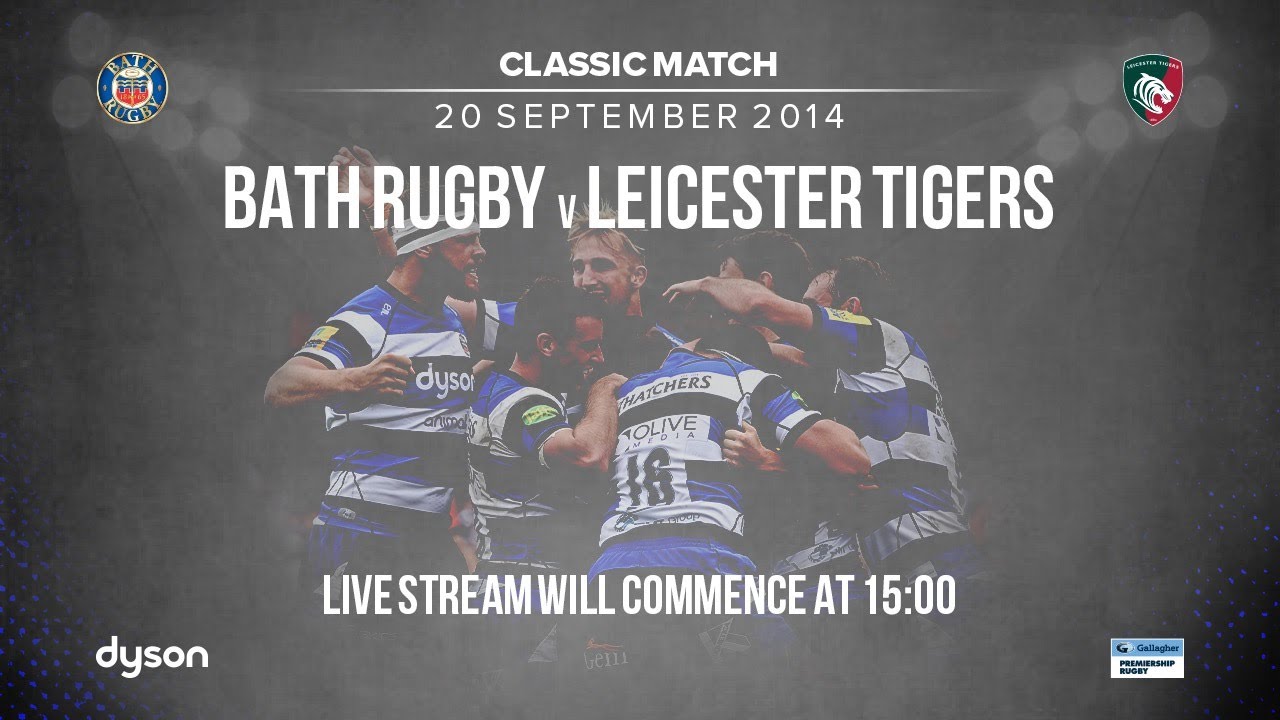 Classic Match - Bath Rugby v Leicester Tigers (20 September 2014)