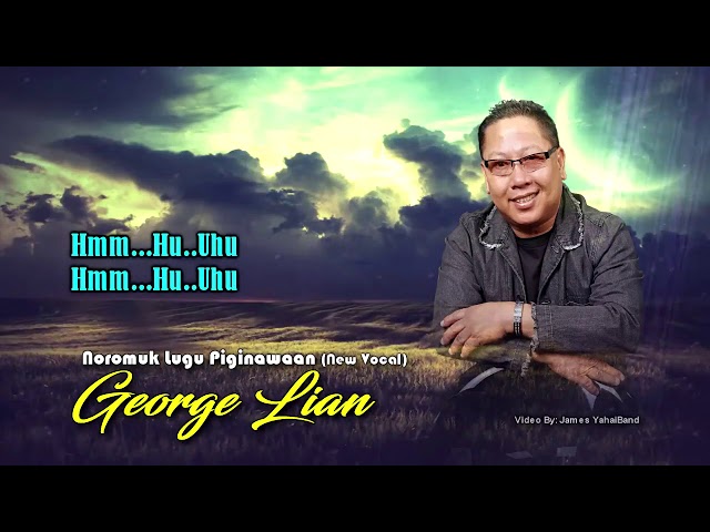 Noromuk Lugu'd piginawaan - George Lian class=