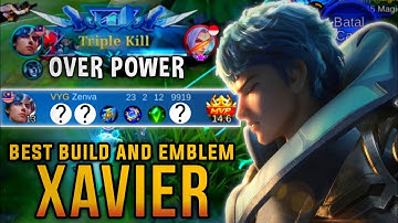 23 KILLS!!! New Hero Xavier Best Build And Emblem - Build Top 1 Global Xavier