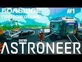 Новый Astroneer #1 Первые шаги [прохождение]