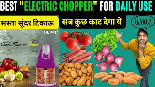 Orpat Express Chopper || Best ELECTRIC CHOPPER For All Your "Kitchen" Needs || Daily Use Product ||