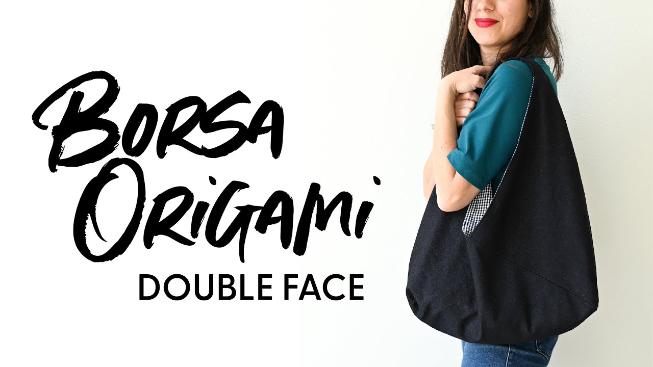 TUTORIAL: Come cucire una borsa Origami double face