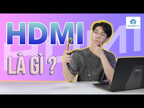 hdmi ย่อ มา จาก  New  Cổng kết nối HDMI là gì? Có mấy loại? Hỗ trợ trên những thiết bị nào?