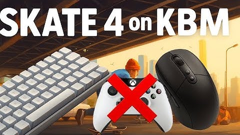 How To Play Skate 4 (Skate.) on KBM (No Controller) 