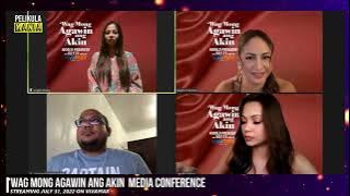 WAG MONG AGAWIN ANG AKIN MediaCon - Jamilla Obispo, Angeli Khang on challenges in new sexy series