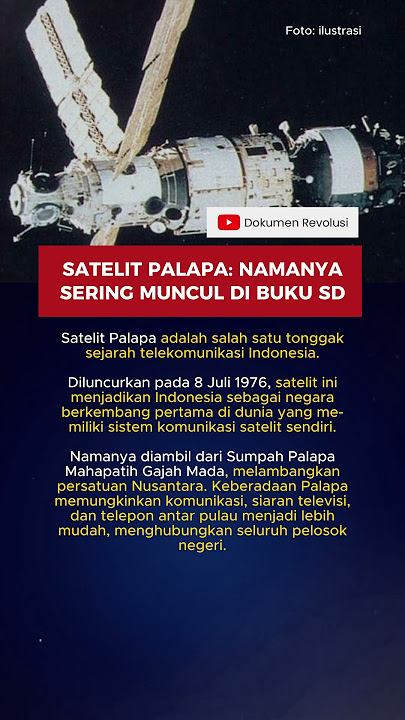 Satelit Palapa: Ternyata Diambil dari Sumpah Mahapatih Gajah Mada #faktaunik #faktamenarik #fyp #fy