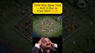 TH14 War Base Test – Anti 3 Star or Free Win? 😳🔥#shorts #clashofclans #coc #subscribe #th14