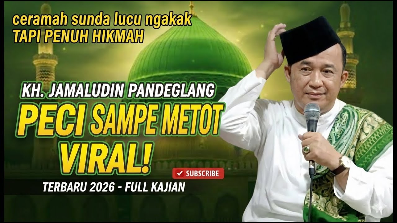 NGAKAK POLL !!! CERAMAH KH JAMALUDIN PANDEGLANG TERBARU 2026 - BIKIN NGAKAK,LUCU NAMUN PENUH HIKMAH 