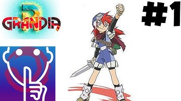 Grandia (Redux Version) | Part 1- Just a Kid