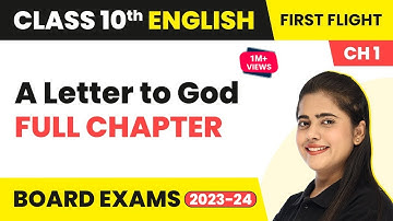 A Letter to God Full Chapter Explanation & Summary | Class 10 English Chapter 1 (2025-26)
