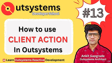 13 #outsystems : What is Client action and how to use a client action in Outsystems.