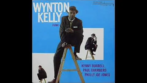 Wynton Kelly - drumless trio with Kenny Burrell and Paul Chambers