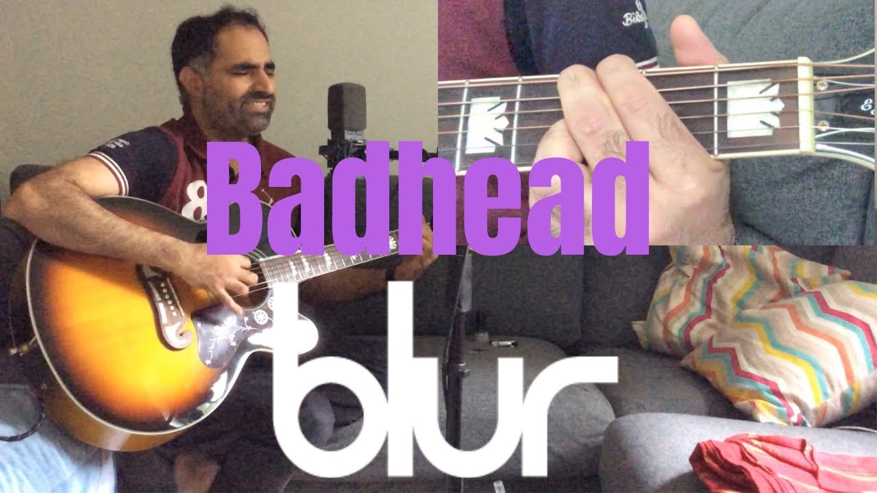 ♫ Badhead - Blur (Acoustic Cover) ♫ - learn guitar chords