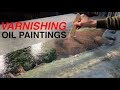 How to VARNISH an Oil Painting - My TOP 5 TIPS!