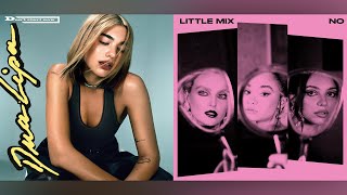 No, Don&#39;t Start (Mashup) Dua Lipa &amp; Little Mix