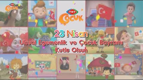 23 Nisan Ulusal Egemenlik ve Çocuk Bayramı Kutlu Olsun!