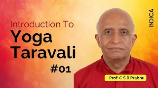 Introduction To Yoga Taravali - 01 By Prof. CSR Prabhu screenshot 1