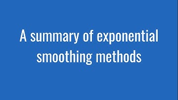 7.11: A summary of exponential smoothing methods