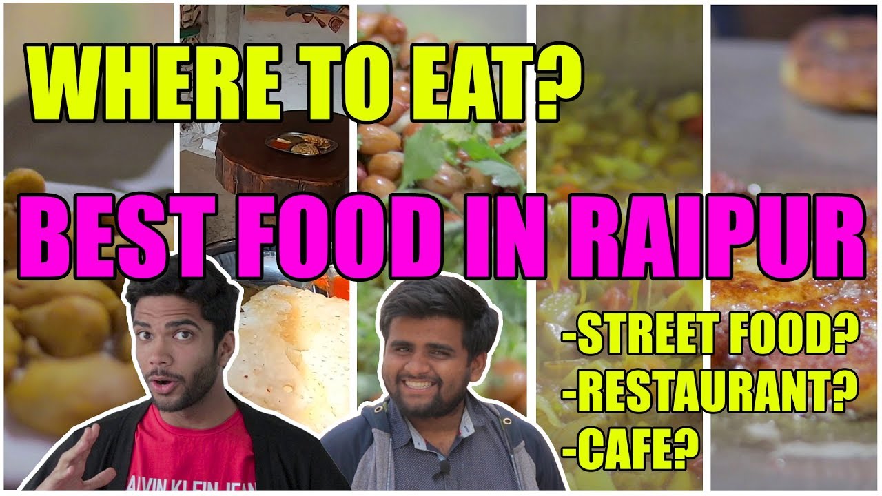 BEST PLACES TO EAT IN RAIPUR Raipur Food Food Vlog YouTube