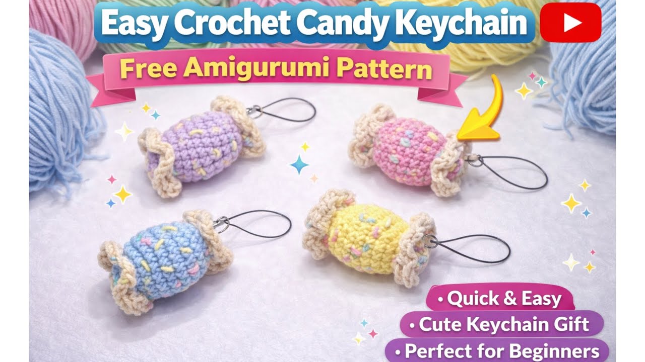 ✨Easy Crochet Candy Keychain 💕🍬 | Free Amigurumi Pattern