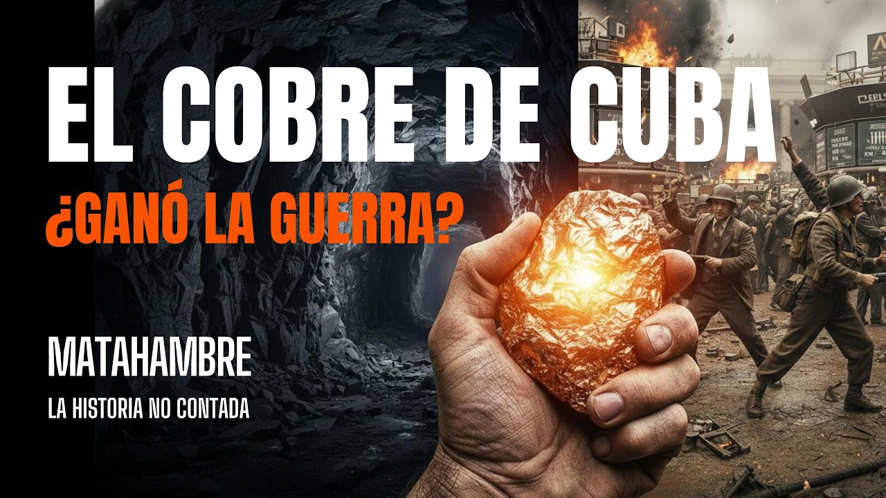 La MINA CUBANA que abasteció la SEGUNDA GUERRA MUNDIAL | La historia oculta del cobre de Matahambre.
