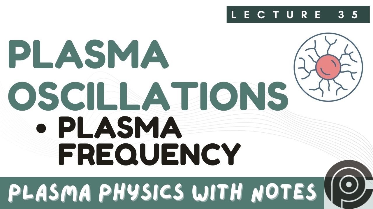 Plasma Oscillations 