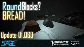 Space Engineers, Rounded Armor Blocks 'Bread' (Update 01.069)