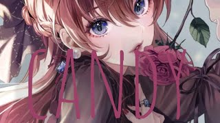 ❧nightcore - candy (1 hour)