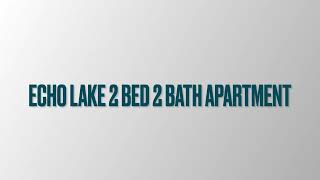 Echo Lake Apartment