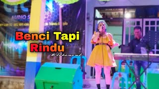 Benci Tapi Rindu - Cover Ellhenonk - Cicen Audio Sound