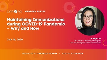 Immunize Canada/CANVax Webinar Series – Maintaining Immunizations During COVID-19 Pandemic