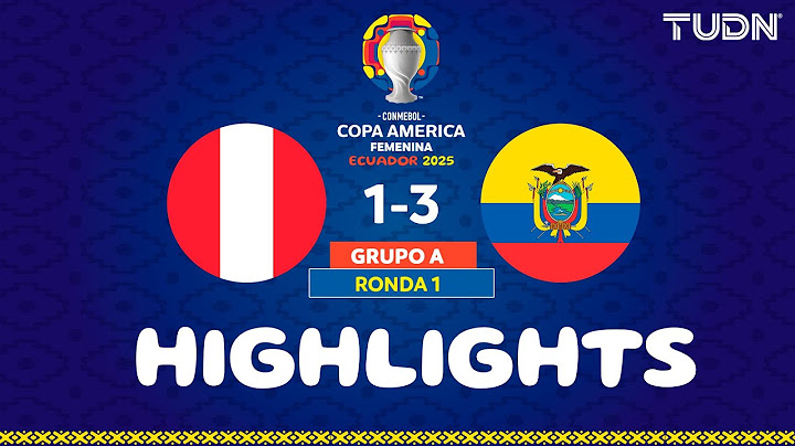 Highlights - Peru vs. Ecuador | Copa América Femenina - Group D 2 2025 | TUDN