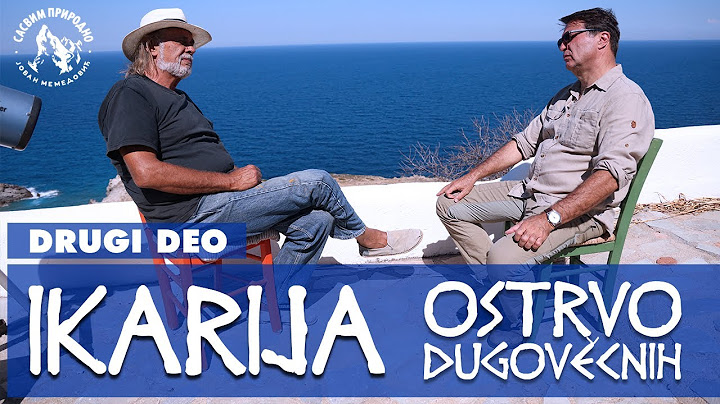 SASVIM PRIRODNO: Ikarija - ostrvo dugovečnih 2. deo