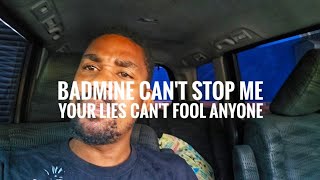 BADMINE AN LIES CAN'T GET ME DOWN MAKING THE PEOPLE NO THE THRUT