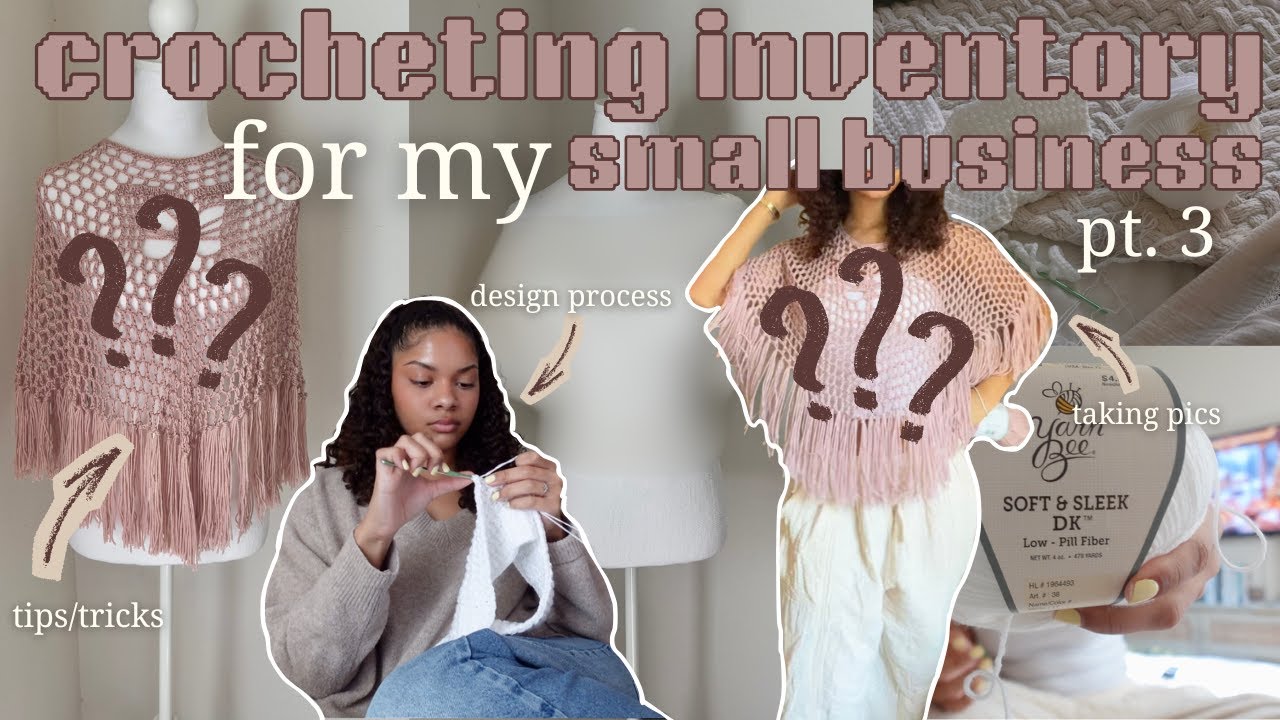 инвентарь для вязания крючком для моего малого бизнеса | ч. 3