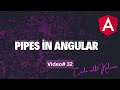 Mastering Pipes in Angular: Transform Your Data Effortlessly | Video # 32