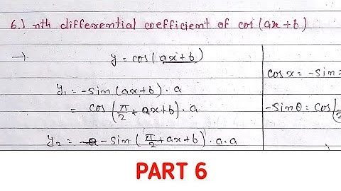 nth derivative of cos(ax+b) || find Differentiatio of cos(ax+b) || nth differential coefficient of