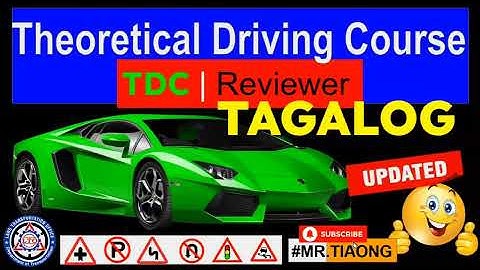 LTO T.D.C. EXAM REVIEWER | STUDENT PERMIT | TAGALOG | MR. TIAONG
