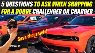5 QUESTIONS TO ASK DODGE SALESMAN WHEN SHOPPING FOR A CHALLENGER OR CHARGER