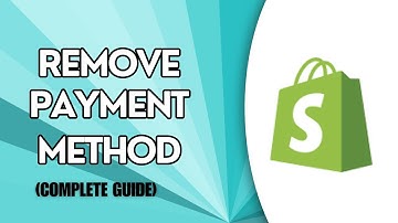 How to remove payment method from Shopify (2024)