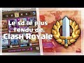 Le sd le plus tendu de clash royale 