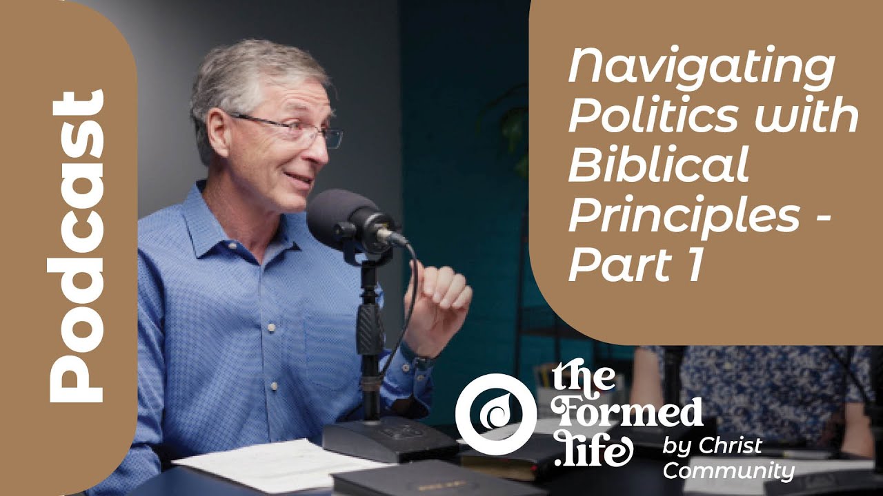 Navigating Politics with Biblical Principles: Dual Citizenship & Faithful Presence - Pt 1 | POD 031