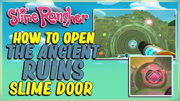HOW TO OPEN THE ANCIENT RUINS GATE - SLIME DOOR - HOW TO GET TO THE QUANTUM SLIMES